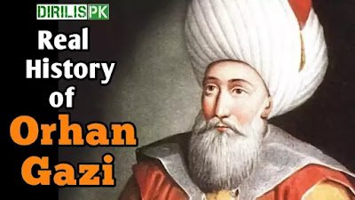 Real History Of Orhan Gazi