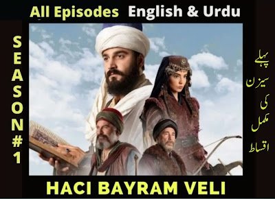 Haci Beyram Veli Season 1 All Episodes With English and Urdu Subtitles