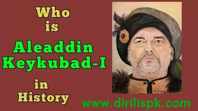 Who is Alaeddin Keykubad I in History