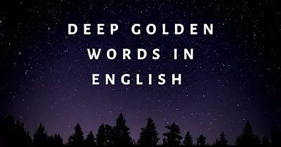 Deep Golden Words in English