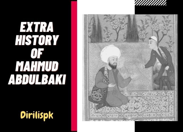 Who is Poet Baki ( Mahmud AbdulBaki) | Extra History of Poet Baki in English