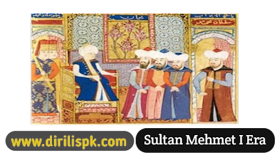 History Of Sultan Mehmet I Era Ottoman Empire
