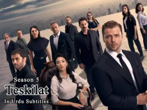 Teskilat Season 5 With Urdu Subtitles : Watch Now!