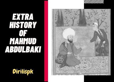 Extra History of Poet Mahmud AbdulBaki
