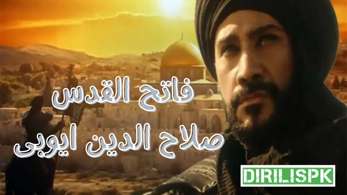 Kudus Fatihi Selahaddin Eyyubi Season 2 With Urdu Subtitles